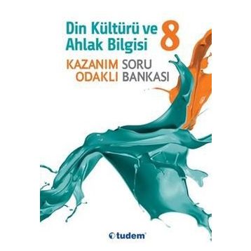 Tudem Yayınları 8.Sınıf Din Kültürü Ve Ahlak Bilgisi Kazanım Odaklı Soru Bankası