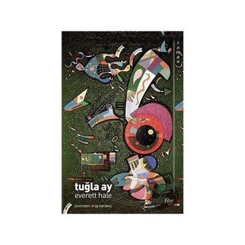 Tuğla Ay - Edward Everett Hale