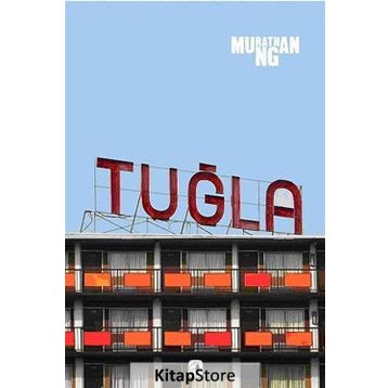 TUĞLA - MURATHAN MUNGAN