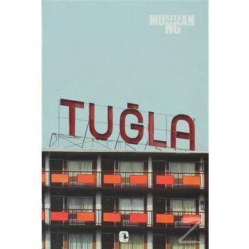 TUĞLA - MURATHAN MUNGAN