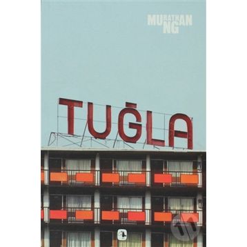 TUĞLA - MURATHAN MUNGAN