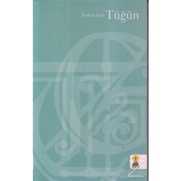TÜĞÜN - SERKAN IŞIN
