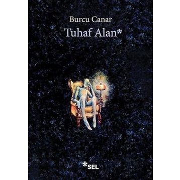Tuhaf Alan - Burcu Canar