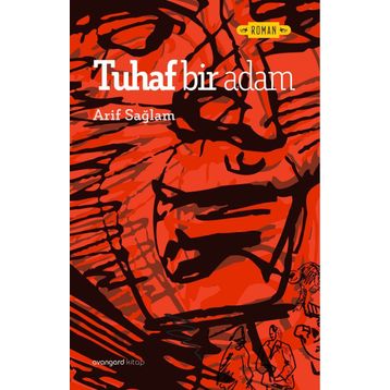 Tuhaf Bir Adam - Arif Sağlam