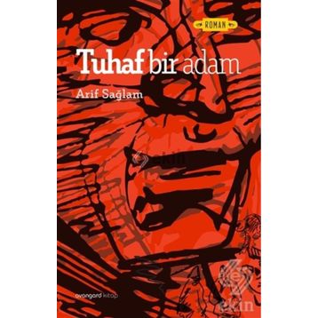 Tuhaf Bir Adam - Arif Sağlam
