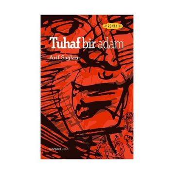 Tuhaf Bir Adam - Arif Sağlam