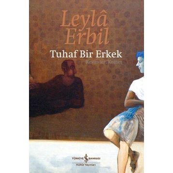 TUHAF BIR ERKEK - LEYLÂ ERBIL