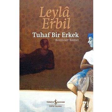 TUHAF BIR ERKEK - LEYLÂ ERBIL