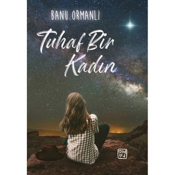 Tuhaf Bir Kadın - Banu Ormanlı