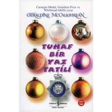 TUHAF BIR YAZ TATILI - GERALD MCCAUGHREAN
