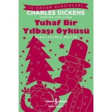 Tuhaf Bir Yılbaşı Öyküsü - Charles Dickens