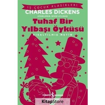 Tuhaf Bir Yılbaşı Öyküsü - Charles Dickens
