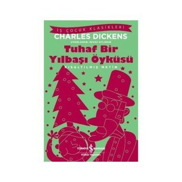 Tuhaf Bir Yılbaşı Öyküsü - Charles Dickens