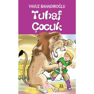 Tuhaf Çocuk - Yavuz Bahadıroğlu