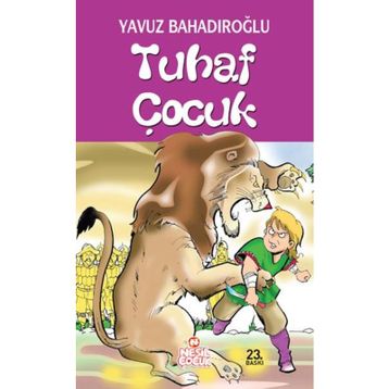 Tuhaf Çocuk - Yavuz Bahadıroğlu