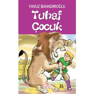 Tuhaf Çocuk - Yavuz Bahadıroğlu