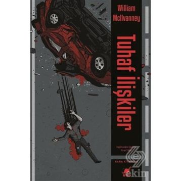 Tuhaf İlişkiler-William Mcilvanney
