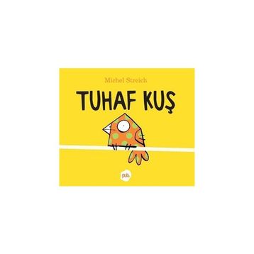 Tuhaf Kuş - Michel Streich