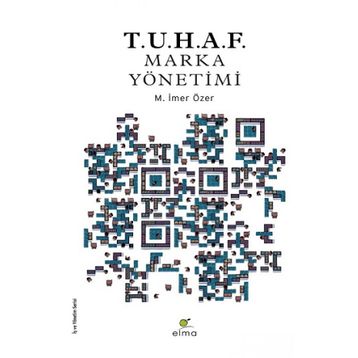 Tuhaf Marka Yönetimi - Elma Yayınevi