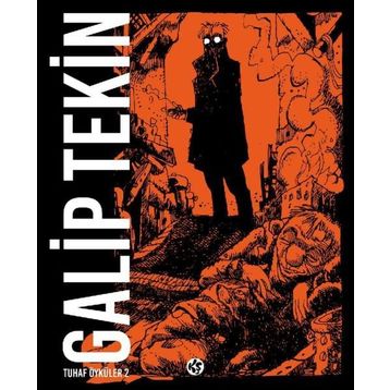 TUHAF ÖYKÜLER 2 - GALIP TEKIN