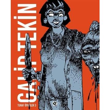 TUHAF ÖYKÜLER 3 - GALIP TEKIN