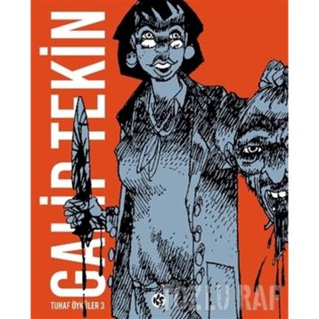 TUHAF ÖYKÜLER 3 - GALIP TEKIN