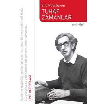TUHAF ZAMANLAR - ERIC J. HOBSBAWM