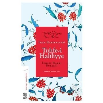 Tuhfe-i Haliliyye - İsmail Hakkı Bursevi