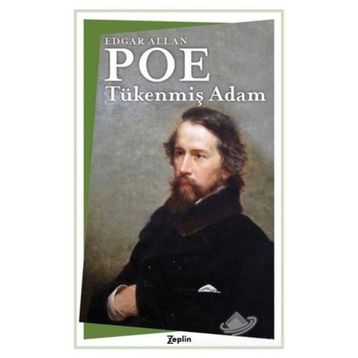 Tükenmiş Adam - Edgar Allan Poe
