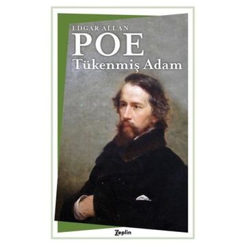 Tükenmiş Adam - Edgar Allan Poe