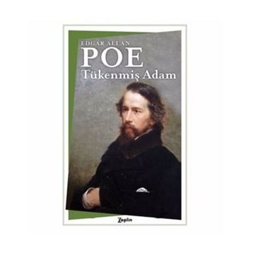 Tükenmiş Adam - Edgar Allan Poe