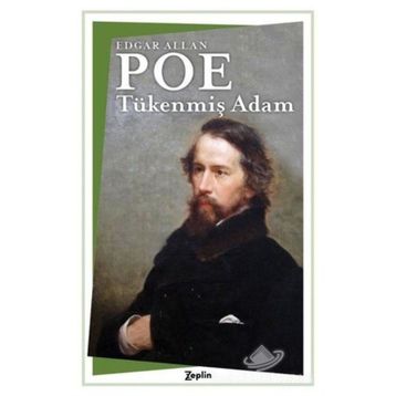 Tükenmiş Adam - Edgar Allan Poe