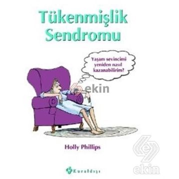 Tükenmişlik Sendromu - Holly Phillips