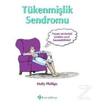 Tükenmişlik Sendromu - Holly Phillips