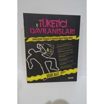 TÜKETİCİ DAVRANIŞLARI - MURAT HAKAN ALTI