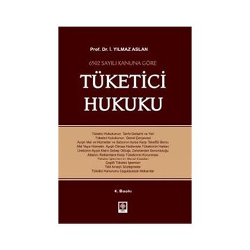 Tüketici Hukuku - İ. Yılmaz Aslan