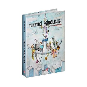 Tüketici Psikolojisi - Beta Kitap