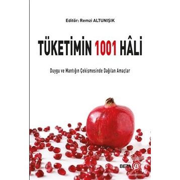 Tüketimin 1001 Hali - Remiz Altunışık