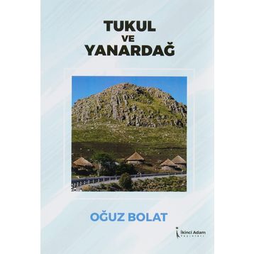 Tukul ve Yanardağ - Oğuz Bolat