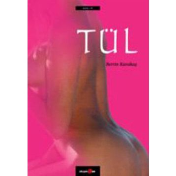 Tül - Berrin Karakaş