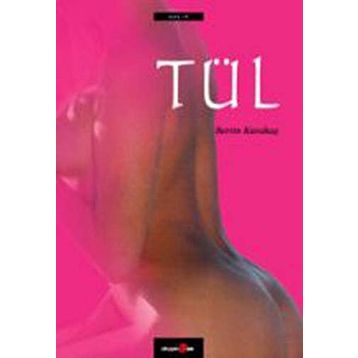 Tül - Berrin Karakaş