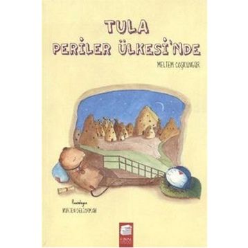 Tula Periler Ülkesinde - Meltem Coşkungür