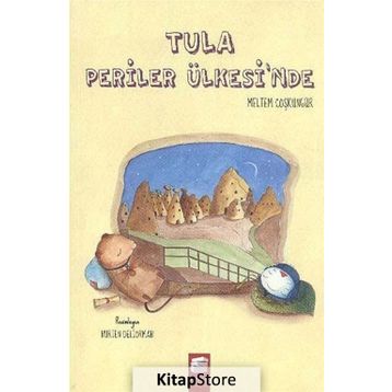 Tula Periler Ülkesinde - Meltem Coşkungür