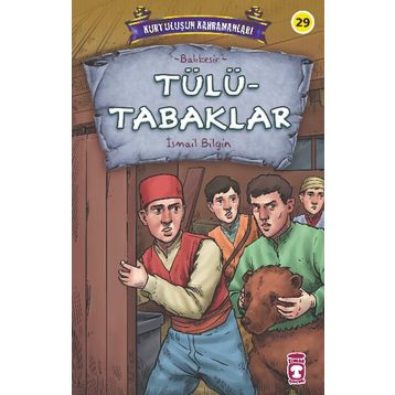 Tülü Tabaklar - Kurtuluşun Kahramanları 3 Timaş Çocuk