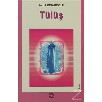 Tülüş - Ayla Çınaroğlu