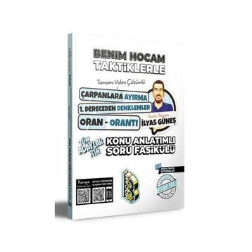 Tüm Adaylar İçin Taktiklerle Çarpanlara Ayırma 1. Dereceden Denklemler Oran Orantı Konu Anlatımlı Soru Fasikülü - Benim Hocam Yayınları
