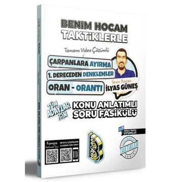 Tüm Adaylar İçin Taktiklerle Çarpanlara Ayırma 1. Dereceden Denklemler Oran Orantı Konu Anlatımlı Soru Fasikülü - Benim Hocam Yayınları
