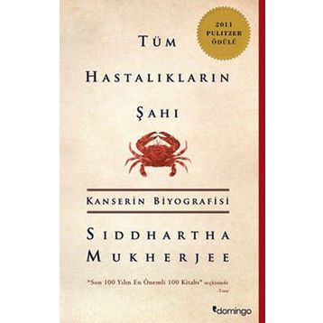 TÜM HASTALIKLARIN ŞAHI - SIDDHARTHA MUKHERJEE