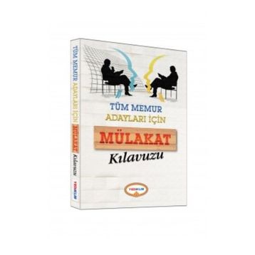 Tüm Memur Adayları İçin Mülakat Kılavuzu - Kollektif