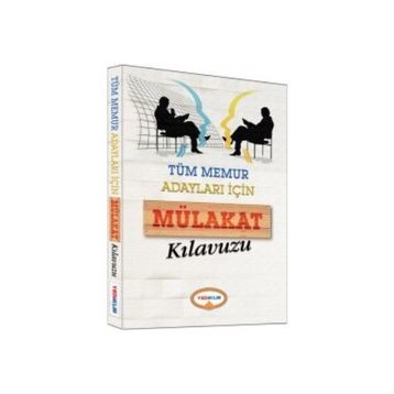 Tüm Memur Adayları İçin Mülakat Kılavuzu - Kollektif